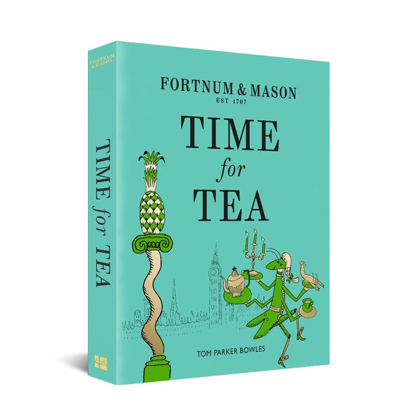 Fortnum's Time for Tea Book by Tom Parker Bowles