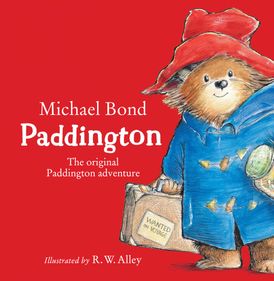 Paddington: The Original Paddington Adventure by Michael Bond