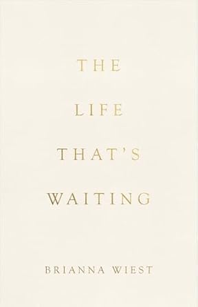 The Life That's Waiting