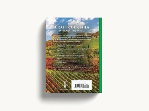 Italy Cocktails : An Elegant Collection of Over 100 Recipes Inspired by Italia