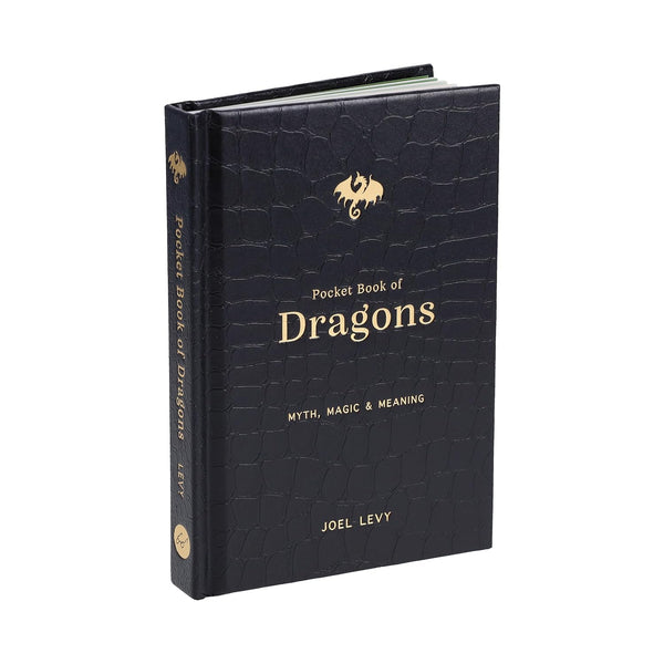 Pocket Book of Dragons: Myth, Magic & Meaning