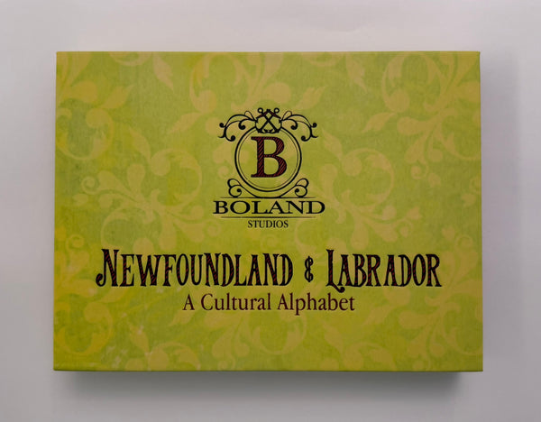 Boland Studios: Newfoundland and Labrador A Cultural Alphabet